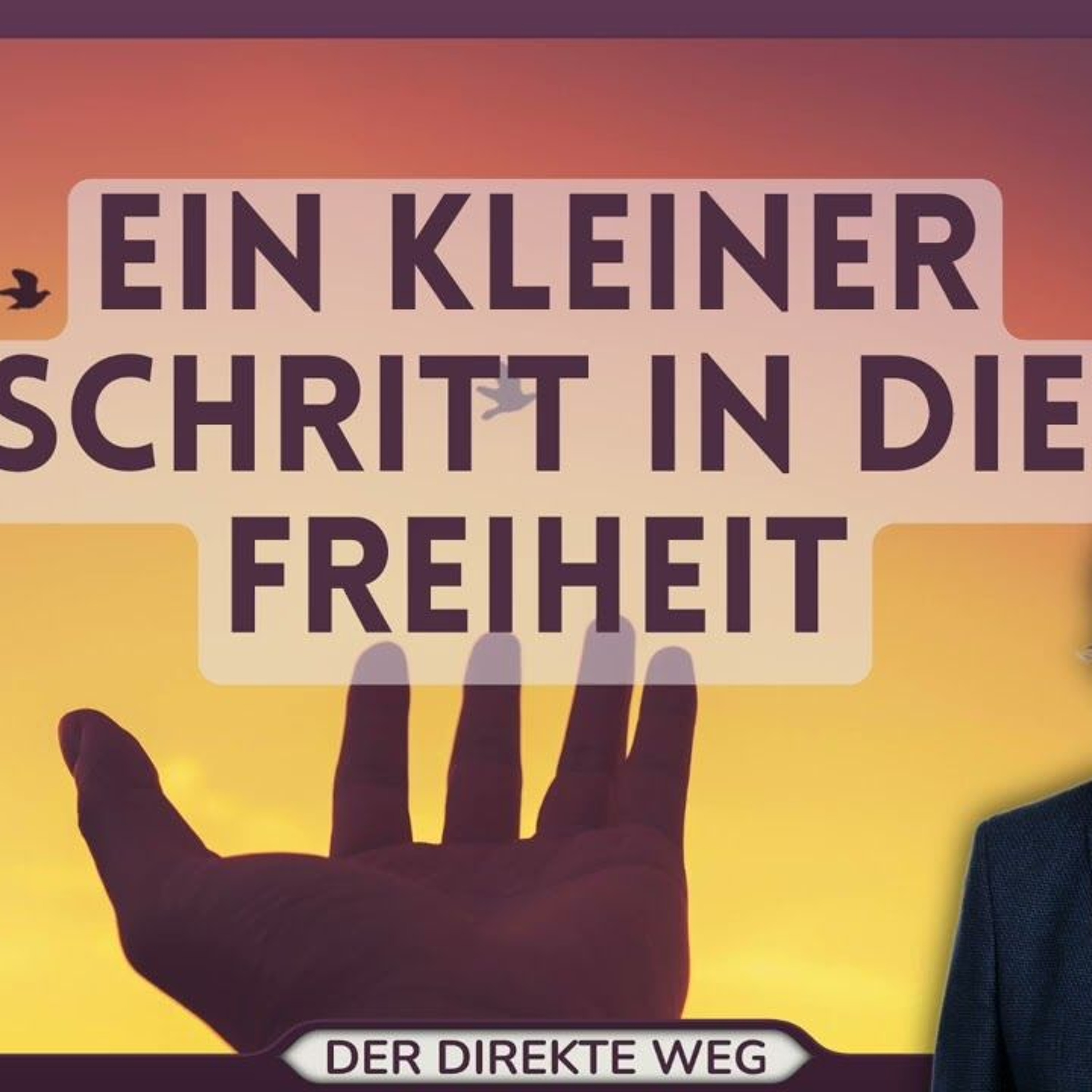 Gottfried Sumser - DER DIREKTE WEG - Ein Kurs in Wundern