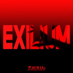 ZAUUN - EXILIUM [FREE DL]