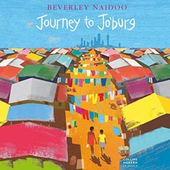 [VIEW] EPUB 📂 Journey to Jo’Burg by  Beverley Naidoo,C. M. Smith,HarperCollinsChildr