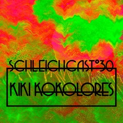 Schleichcast°30 | Kiki Kokolores