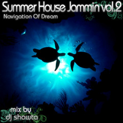 V.A Summer House Jammin Vol.2 - Navigation Of Dream - Mix By Dj-Showta