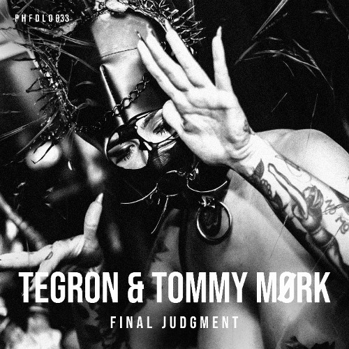 TEGRON & TOMMY MØRK - FINAL JUDGMENT [PHFDL033]