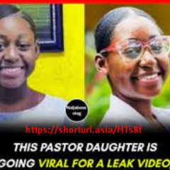 FULL VIDEO!! Pastor Daughter Viral Video Full & Pastor Daughter Trending Telegram