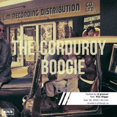 The Corduroy Boogie | Episode 3 with tj groover feat. RasDiggy