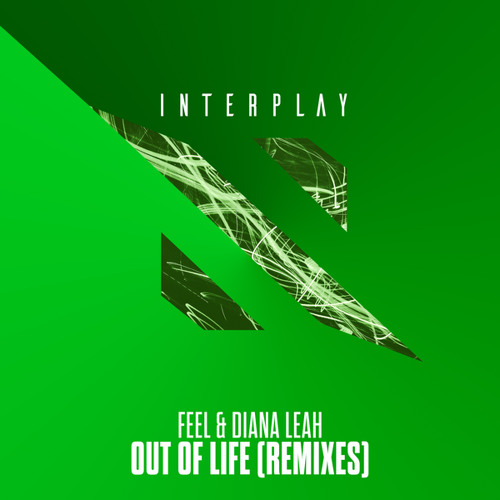 FEEL & Diana Leah - Out Of Life (Sunset Remix)