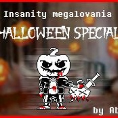 Insanity!Sans Megalovania Remix [Halloween Special]