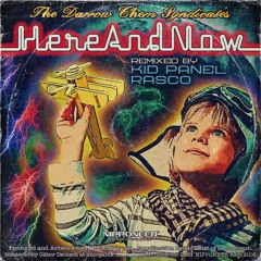 The Darrow Chem Syndicate - Here And Now (Rasco Remix) [Nipponeer Records]