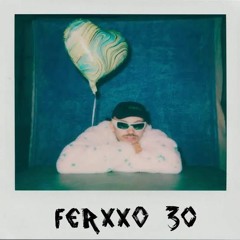 Mix 2024 - Ferxxo 30 [DJ GOES]