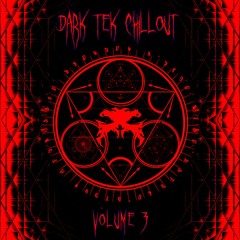 Hefty - Dark Tek Chillout Volume 3 - OUT NOW!!