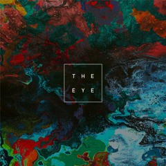 the Absence / The Eye