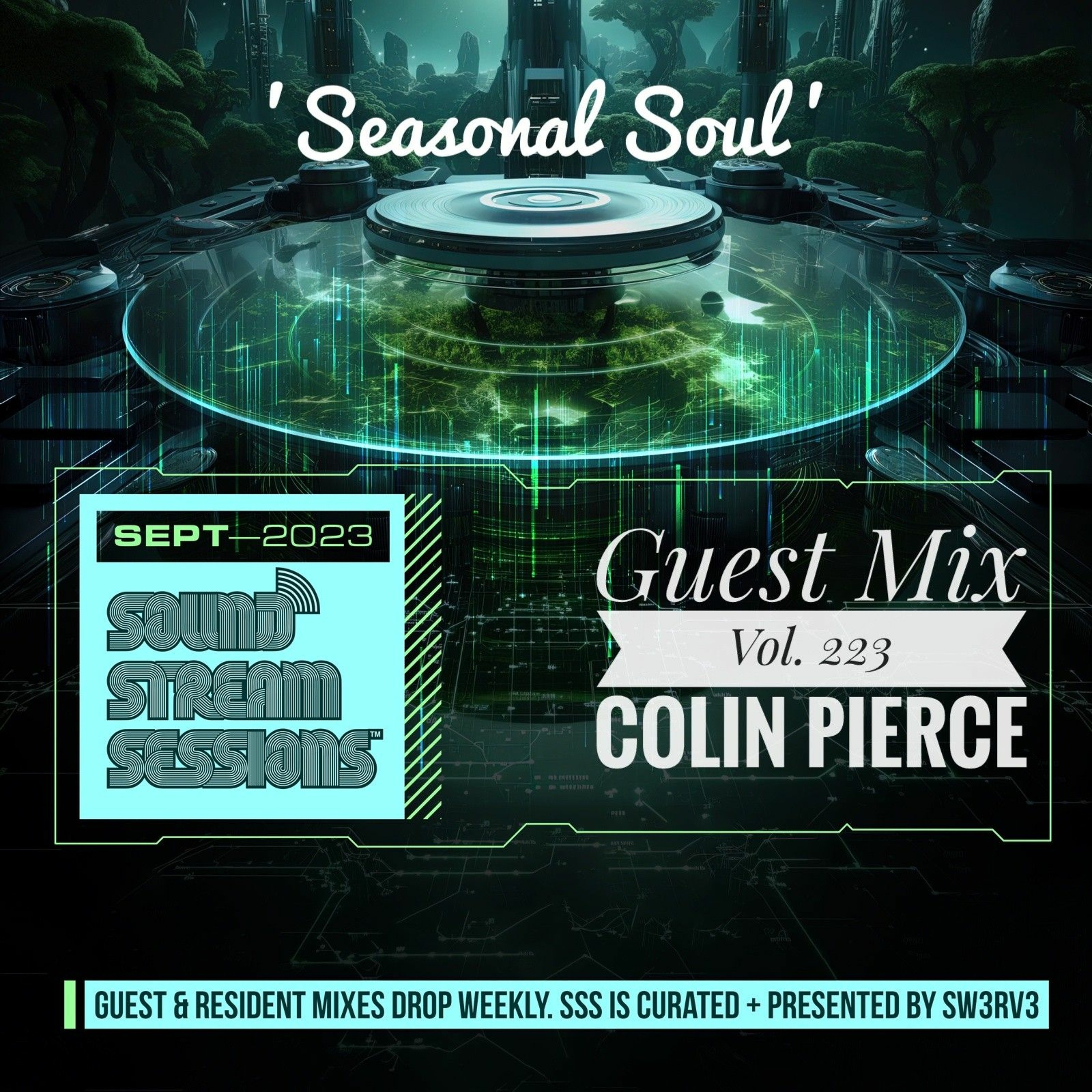 Guest Mix Vol. 223 'Seasonal Soul' (Colin Pierce aka NyL0C) Live Liquid DnB Session episode artwork