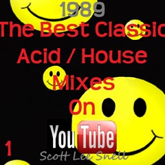 Classic Acid / House Mix 1988 to 1990 Part 1 (Re-Mixed)