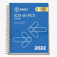 GET PDF 📰 ICD-10-PCS 2022 Expert for Facilities: The Complete Official Code Set (AAP