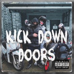 Tee Trizz - KICK DOWN DOORS