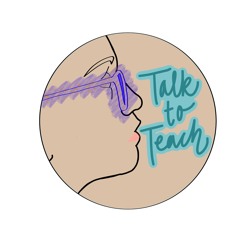 Talk to Teach: SEL and Humanization in the Classroom