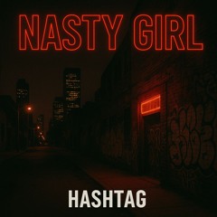 Nasty Girl (EXTENDED) ft. Frank Zozky