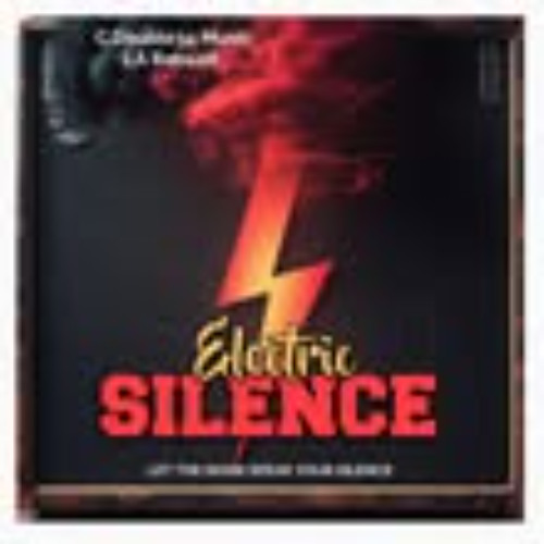 Electric Silence (L.A. Rabsatt & C. Double34 Music, vocals)