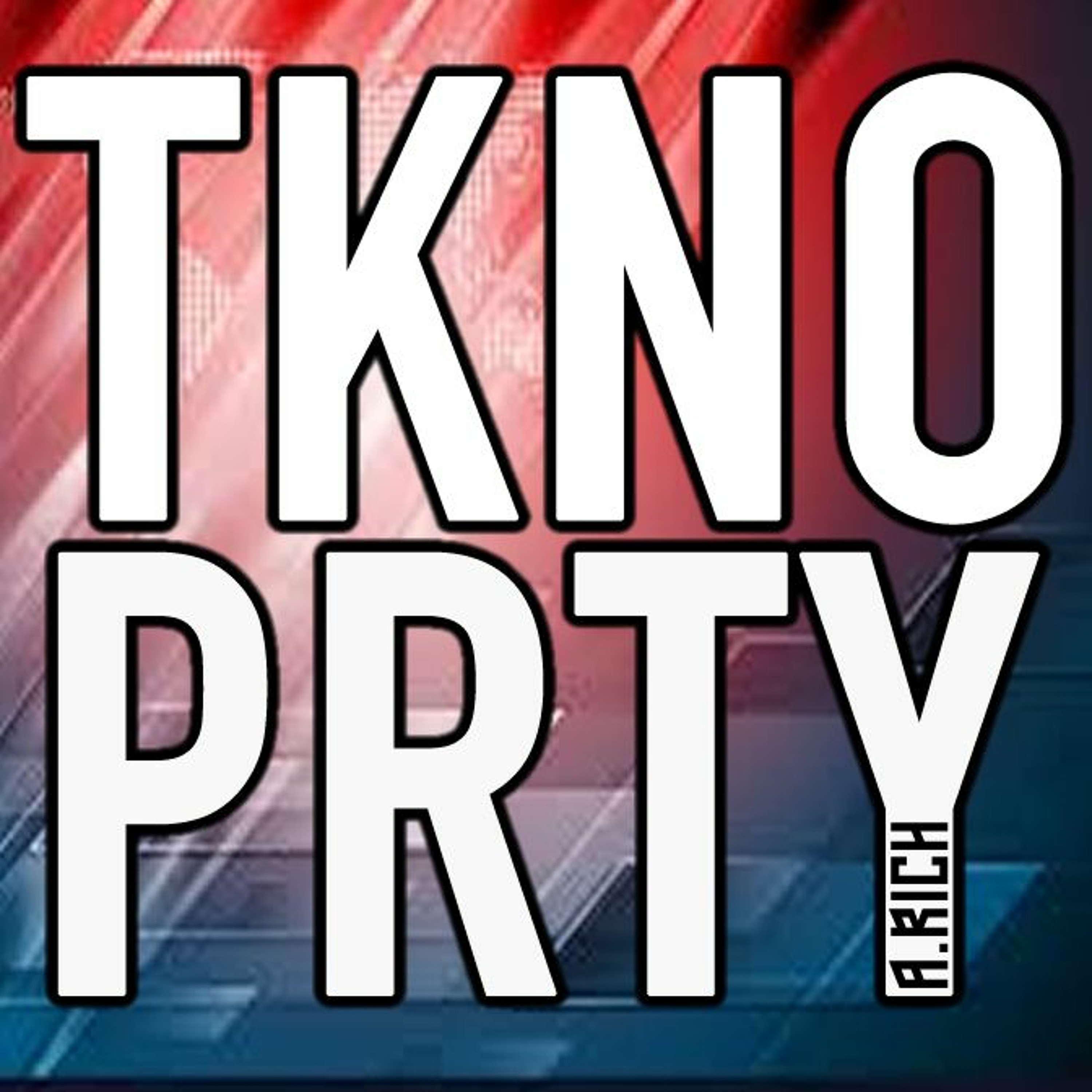 A RICH - TKNO PRTY 122 (Recorded 5th April 2020) episode artwork