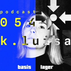 basislager Podcast 054 - K. Luisa
