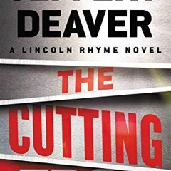 DOWNLOAD PDF 🎯 The Cutting Edge (Lincoln Rhyme Book 14) by  Jeffery Deaver [EBOOK EP