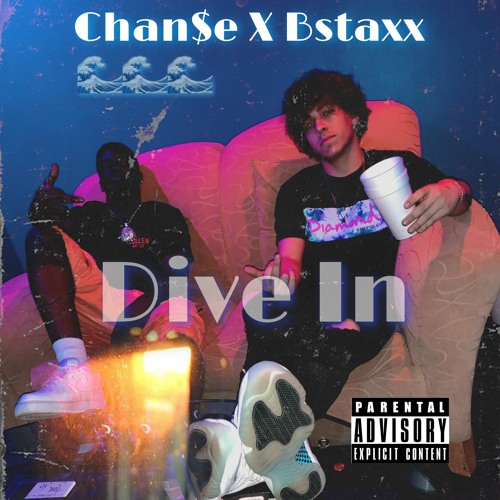 Dive In🌊(Feat. Bstaxx)