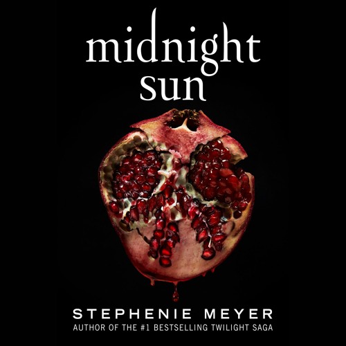 Midnight Sun by Stephenie Meyer - Audiobook 