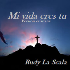 Mi Vida Eres Tú (Versión Cristiana)