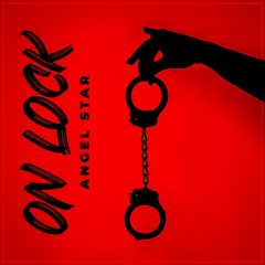 On Lock ( Prod. By OuttaSpace x DatBoiGetro )