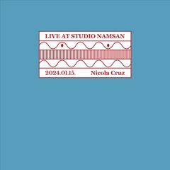 Live At Studio Namsan : Nicola Cruz (January 2024)