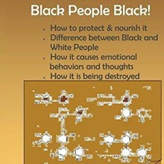 ❤book✔ Melanin: What Makes Black People Black