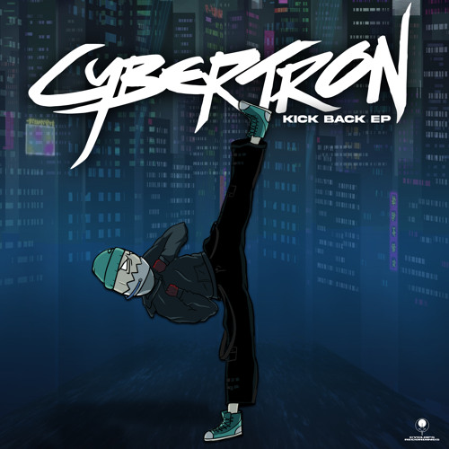 CYBERTR0N - KICK BACK