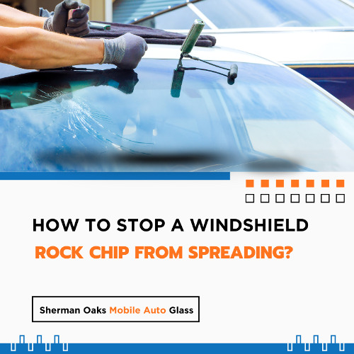 How To Stop A Windshield Rock Chip From Spreading?