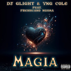 Magia (feat. Freshcano Ngoma)