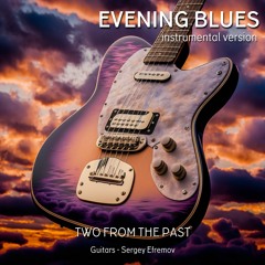 Evening Blues (instrumental version)