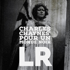 Charles Chaynes’ Pour Un Monde Noir
