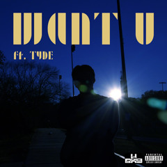 Want U(feat.Tyde)
