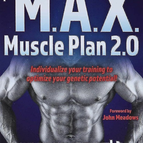 KINDLE BOOK The M.A.X. Muscle Plan 2.0