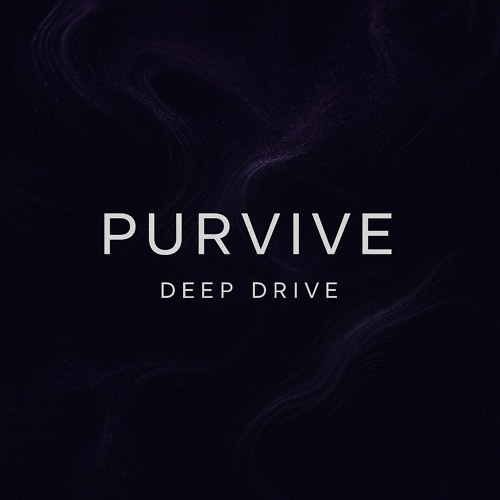 Purvive deep drive live set 4
