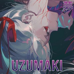 [Dubstep] IID - Uzumaki