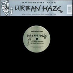 Basement Jaxx - Urban Haze