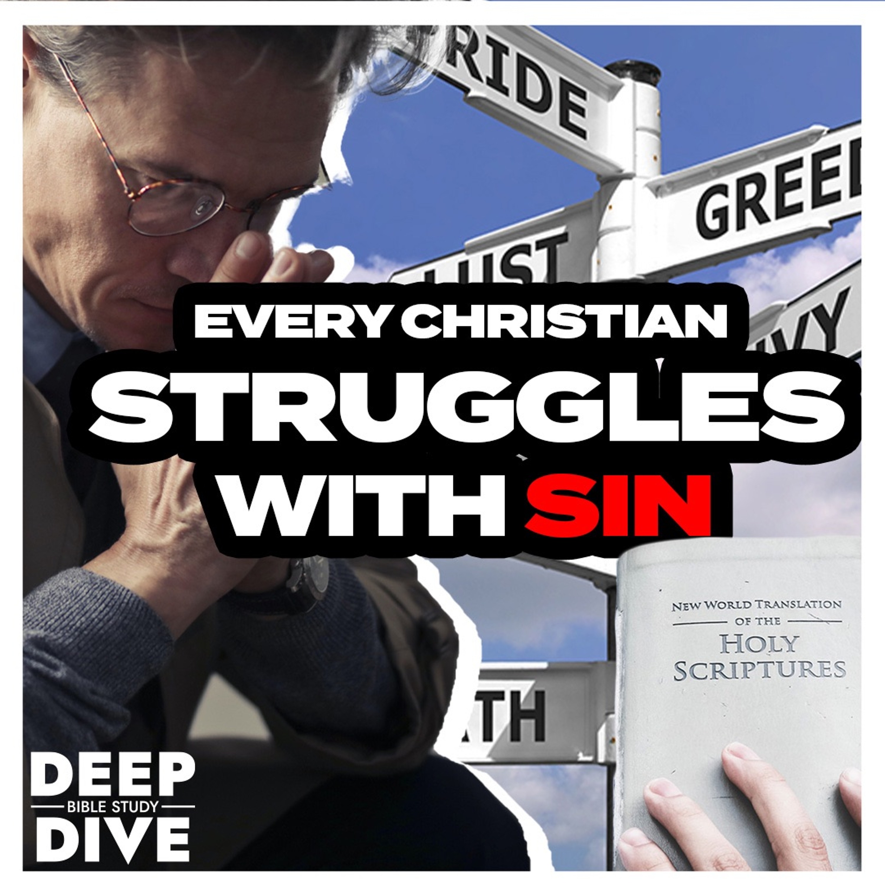 Deep Dive Bible Study S5E15 | Romans 7: Every Christian Struggles With Sin, There's Purpose To It episode artwork