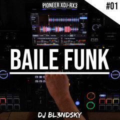 ✘ Baile Funk Music Mix 2022 | #1 | Pioneer XDJ-RX3 | By DJ BLENDSKY ✘