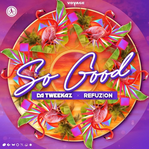 Da Tweekaz x Refuzion - So Good