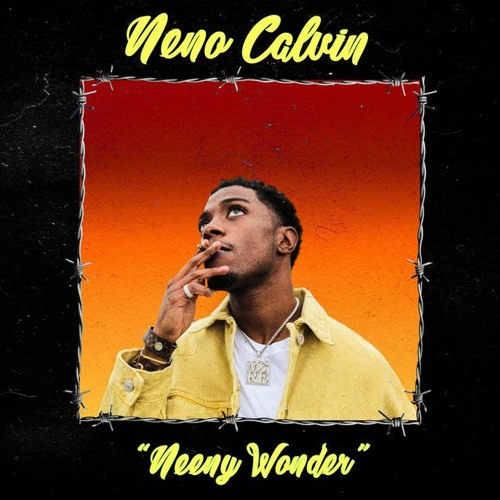 Neno Calvin - Never Knew