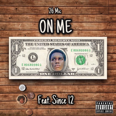 On Me (feat. Since 12)