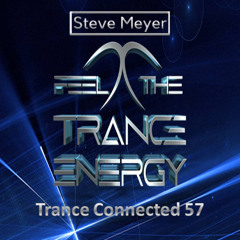 Steve Meyer - Trance Connected 57