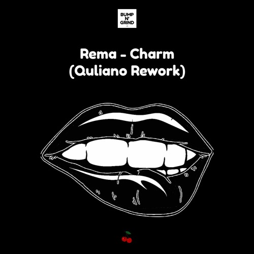 Rema - Charm (Quliano Rework)