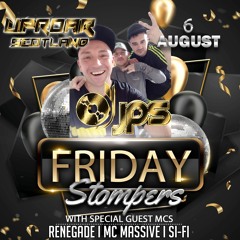 JPS  Live Friday Stompers Feat MCs Renegade MC Massive & SI-FI