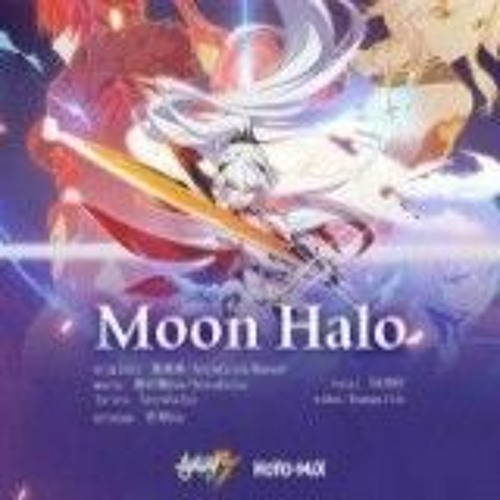 Stream Moon Halo (崩壊3rd OST) ／DAZBEE COVER by 𝐿𝑣_𝐺𝑜𝑦𝑜