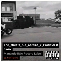 The_streets_Kid_Cardiac_x_Prodby9-01.wav